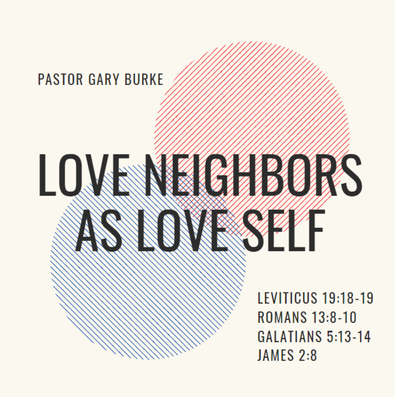 Love Neighbor as Love Self